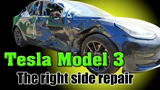 Tesla Model 3. The right side repair. Ремонт правой стороны.