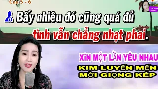 TRÍCH ĐOẠN XIN MỘT LẦN YÊU NHAU - Karaoke Tân Cổ Song Ca Thiếu Giọng Kép - Kim  Luyến