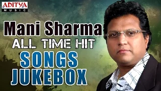 Mani Sharma All Time Hit Songs ► Jukebox