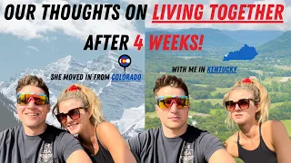 Our thoughts on living together after 4 weeks!