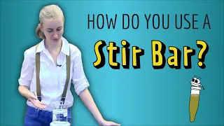 How do you use a Stir Bar?