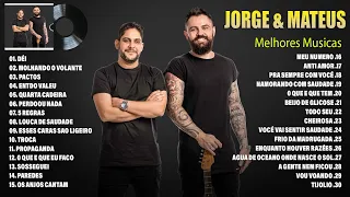 Jorge & Mateus 2023  - As Melhores e Músicas Novas 2023 - Jorge & Mateus Músicas Mais Tocadas 2023