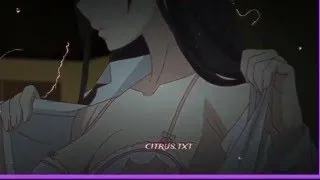 Citrus: Anime [AMV] done[ romance anime]
