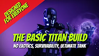 Destiny 2 Basic Titan Build for Survivability