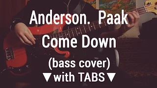 Anderson.  Paak - Come Down [TABS] bass cover 🎸