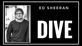 [SUB INDO] Ed Sheeran - DIVE Lyrics