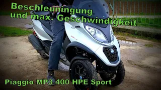 Piaggio MP3 400 HPE Sport - Beschleunigung und maximale Geschwindigkeit