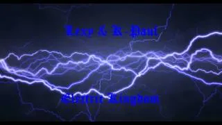 Lexy & K-Paul - Electric Kingdom [HQ Audio] [by BombA]
