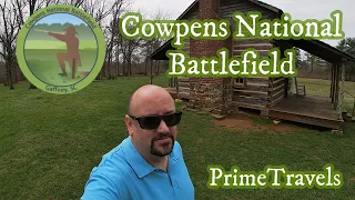 PrimeTravels - Cowpens National Battlefield - Gaffney, South Carolina