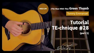 The Man With The Green Thumb (Tommy Emmanuel) - Tutorial (Part 1)