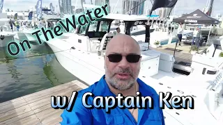 On the Water With Captain Ken Ep11 - St. Pete Boat Show Pt 1