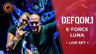 E-Force & Luna | Defqon.1 Weekend Festival 2019