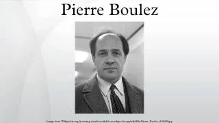 Pierre Boulez