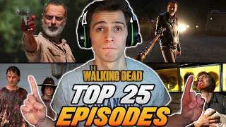 RANKING the Top 25 Best Episodes of The Walking Dead! (TWD Seasons 1-10)