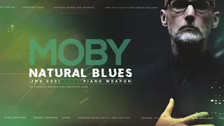 Moby ft. Gregory Porter - Natural Blues [JMD 2021 saxy Piano House Weapon] FREE DOWNLOAD