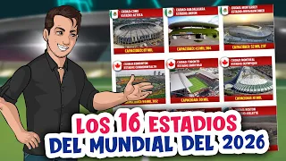 Estos son los 16 estadios donde se jugará el Mundial del 2026