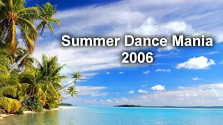 Summer Dance Mania 2006