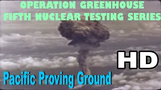 OPERATION GREENHOUSE THERMONUCLEAR TESTING 1951