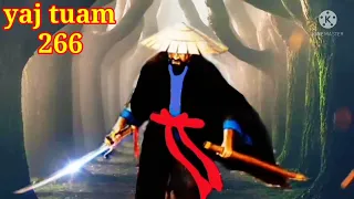 yaj tuam the hmong shaman warrior (part 266)20/12/2021