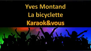 Karaoké Yves Montand - La bicyclette