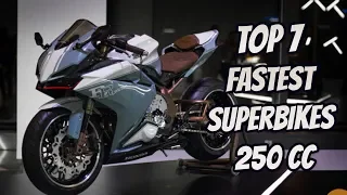 Top 7 Fastest Superbike 250cc