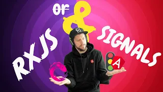 RxJS and Signals - how we may write Angular apps in the future!