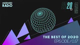 Westwood Radio 037 - The Best of 2020