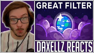 Daxellz Reacts to Why Alien Life Would be our Doom - The Great Filter