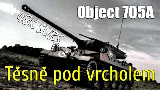 Těsně pod vrcholem | Object 705A - 🏅 Replaye od diváků #4 (48k subs) | WoT