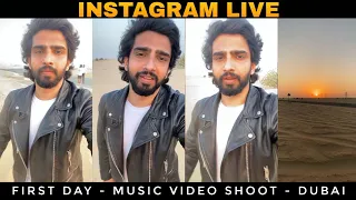 Amaal Mallik Instagram Live At Dubai || First Day - Music Video Shoot || SLV2020