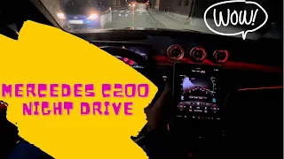 Mercedes C200 2022 | POV Night Drive