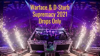 Warface & D-Sturb @ Supremacy 2021 | Drops Only