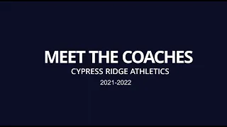 Cypress Ridge 2021-2022 Athletic Coaches