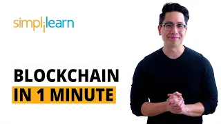 Blockchain In 1 Minute | What Is Blockchain | Blockchain Explained |How Blockchain Works|Simplilearn