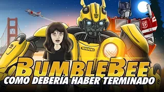 Como Bumblebee Debería Haber Terminado