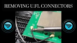 Safely Disconnecting U.FL Antenna Pigtail Connectors from a Router or Module PCB - Wireless Haven