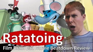 Bad Movie Beatdown: Ratatoing (REVIEW)