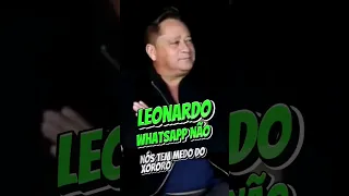 Leonardo - Grupo do WhatsApp não, nós tem medo do Xororó🤣🤣