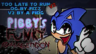 PIBBY’S FUNKY ARMAGEDDON OST | TOO LATE TO RUN V2 | @getfidgedkid3719