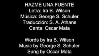 (214 Himnario) Hazme Una Fuente - Make Me A Blessing