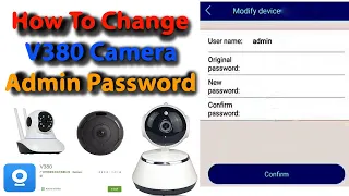 How To Change V380 Camera Admin Password