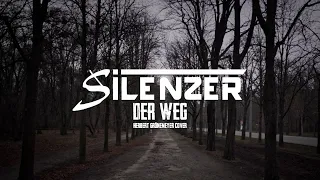 SILENZER - Der Weg I Herbert Grönemeyer Cover (Official Music Video) I Drakkar Entertainment 2022