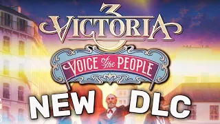 THE FIRST VICTORIA 3 EXPANSION ‼️ - Victoria 3's Voice of the People DLC