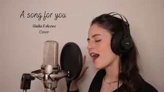 Giulia Falcone - A Song For You - Leon Russel - (Cover)