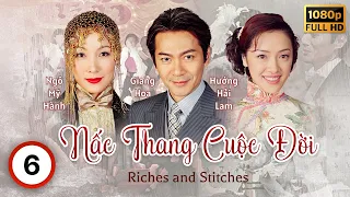 [LIVE] Phim TVB Nấc Thang Cuộc Đời (Riches and Stitches) 6/30 | Trần Hào, Giang Hoa, Lê Tư | 2005