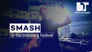 SMASH | Electrobeach Festival | France
