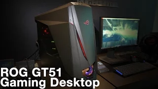 CES 2016: Introducing the ROG GT51 Gaming Desktop!