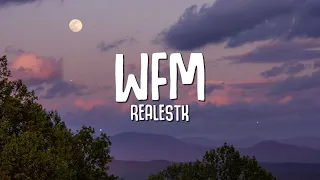 RealestK - WFM (Lyrics) wait for me