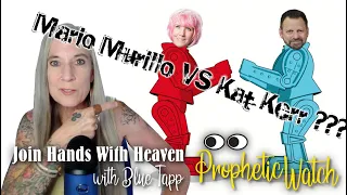 Mario Murillo VS. Kat Kerr - The False Prophet Debate! What's The True Story? Blue Investigates...