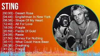 Sting 2024 MIX Best Songs - Desert Rose, Englishman In New York, Shape Of My Heart, All For Love